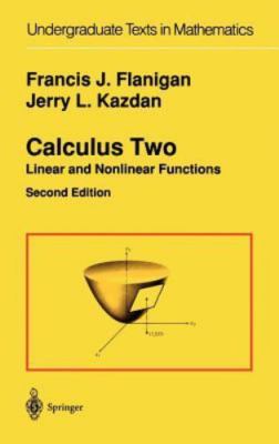 Calculus Two: Linear and Nonlinear Functions (Undergraduate Texts in Mathematics
