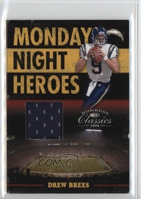 2006 Donruss Classics Monday Night Heroes Jerseys 53/250 Drew Brees HOF 10p1