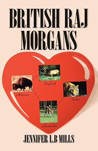 British Raj Morgans by Mills, B.  New 9781425119669 Fast Free Shipping<-
