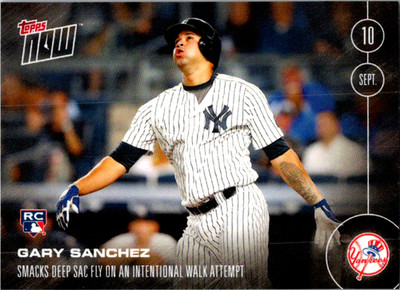 2016 Topps NOW 443 Gary Sanchez 1st Yankees Sac Fly Rookie ONLY 590 Printed RC