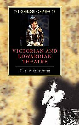 The Cambridge Companion to Victorian and Edwardian Theatre Powell Hardback
