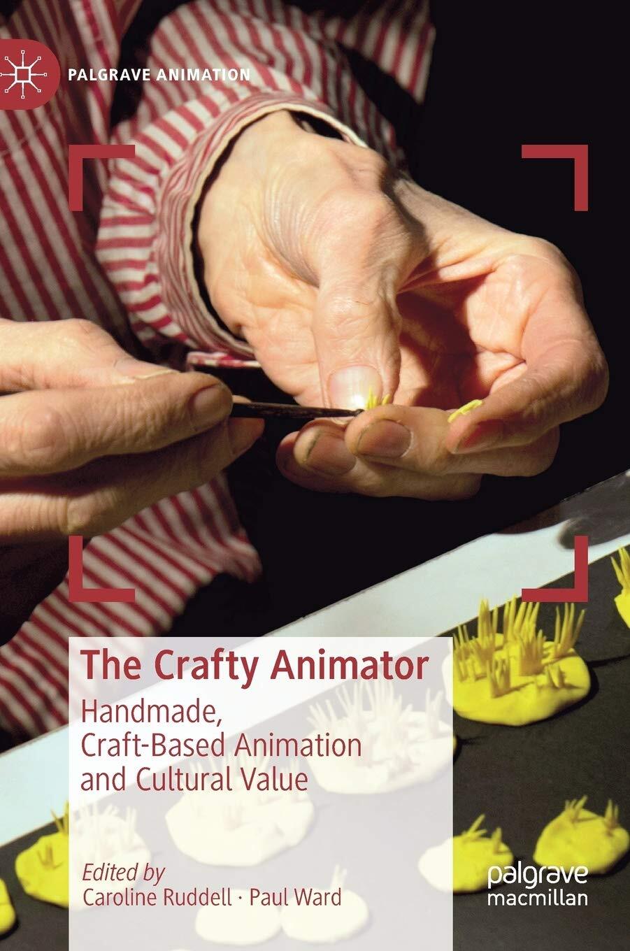 9783030139421 The Crafty Animator: Handmade, Craft-Based Animati...ultural Value