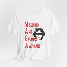 Misguided And Gullible Americans Tee (non USA made version)
