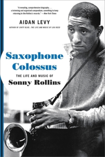 Aidan Levy Saxophone Colossus (Paperback)