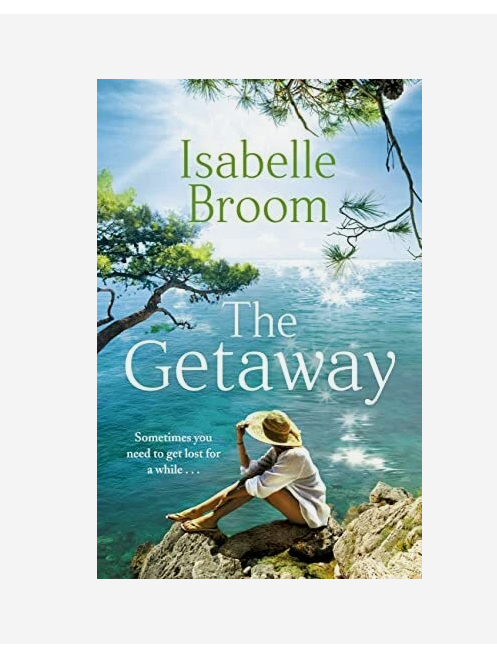The Getaway by Isabelle Broom (Paperback, 2021)