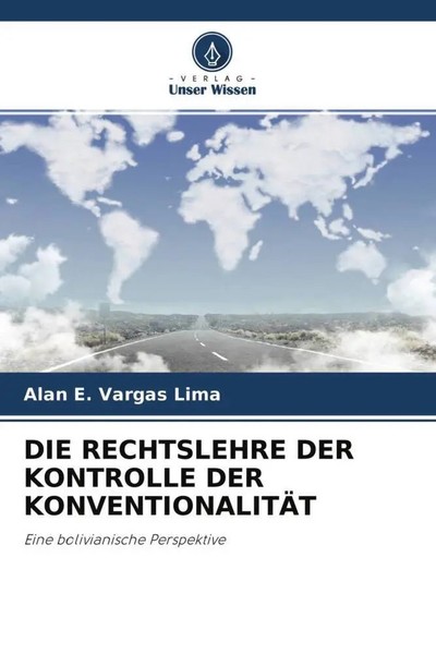 Alan E. Vargas Lima | Die Rechtslehre Der Kontrolle Der KonventionalitÄT | Buch-image