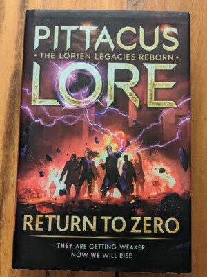 RETURN TO ZERO: LORIEN LEGACIES REBORN 