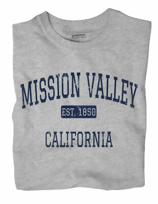 Mission Valley California CA T-Shirt San Diego EST