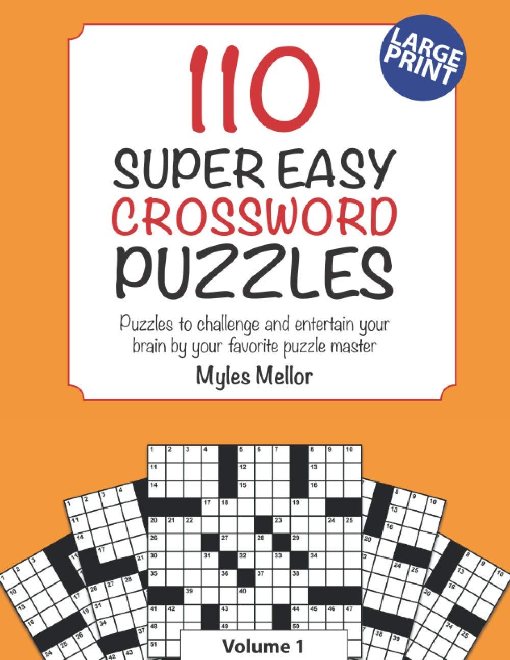 Super Easy Crossword Puzzles: A great beginner level crossword book, for a ligh