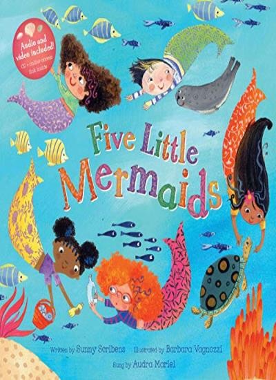 Five Little Mermaids: 1 By Sunny Scribens, Barbara Vagnozzi, Audra Mariel