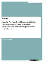 Gender-Pay-Gap. Geschlechtsspezifische Einkommensunterschiede Und Die...