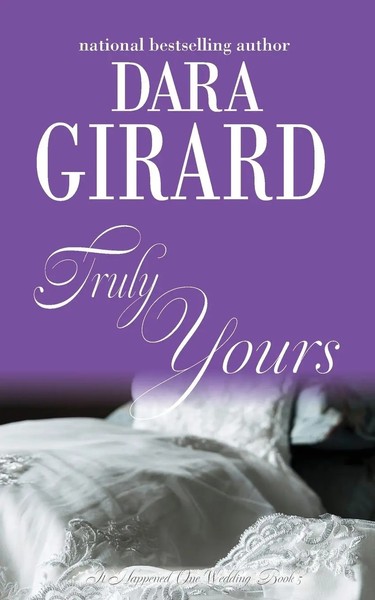Dara Girard | Truly Yours | Taschenbuch | Englisch (2018) | Ean 9781949764000-image