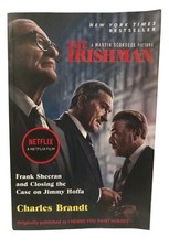 The Irishman (Movie Tie-In) : Frank Sheeran and Closing the Case on Jimmy Hoffa