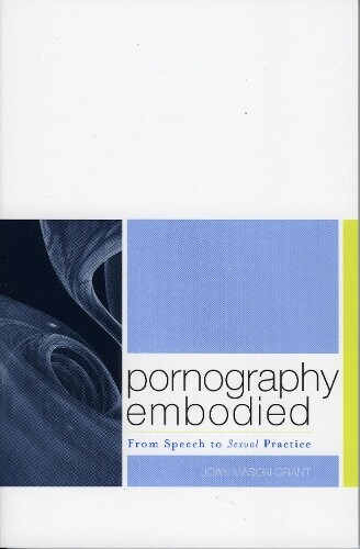 Thumbnail - Joan Mason-grant Pornography Embodied (taschenbuch) Feminist