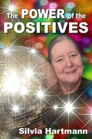 Silvia Hartmann - Power Of The Positives Beyond Positive Psychology - G245Z