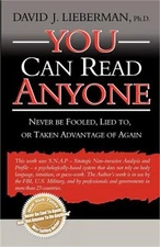 You Can Read Anyone: Never Be Fooled, Lied To, or Taken Advantage of Again (Pape