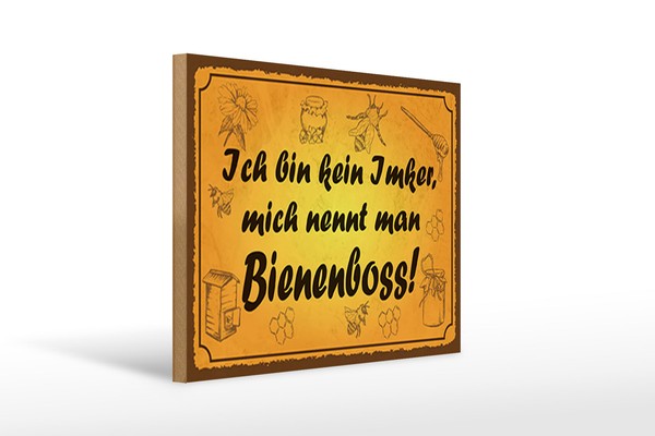 Holzschild Spruch 40X30Cm Bin Kein Imker Bienenboss Holz Deko Schild Wooden Sign-image