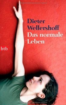 Das normale Leben: Erzählungen  von Dieter Wellershoff | Buch | Zustand wie neu