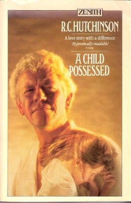 A Child Possessed by R. C. Hutchinson 0600206025 FREE Shipping