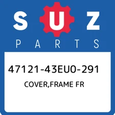 47121-43EU0-291 Suzuki Cover,frame fr 4712143EU0291, New Genuine OEM Part