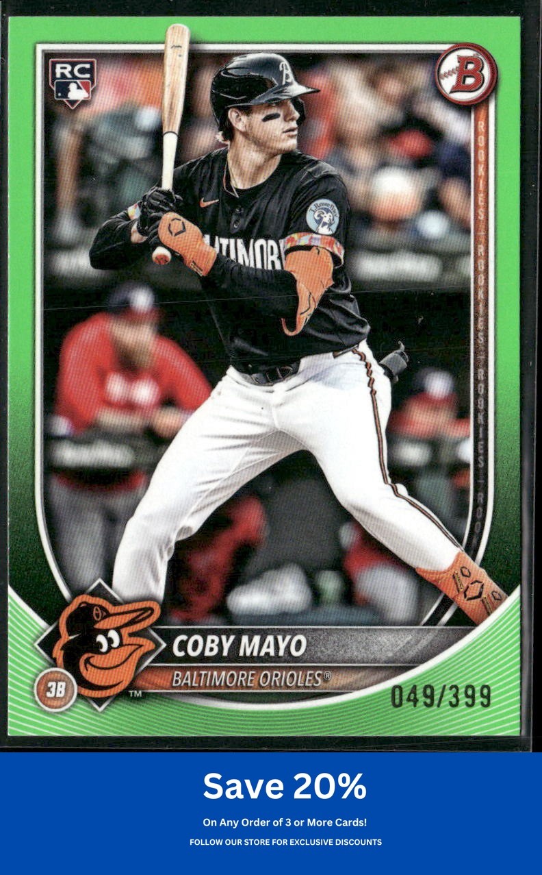 Coby Mayo RC 2025 Bowman #37 Neon Green #/399 Orioles BE2