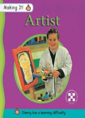 Artist: Cherry Has Down's Syndrome (Making it),E. Archer