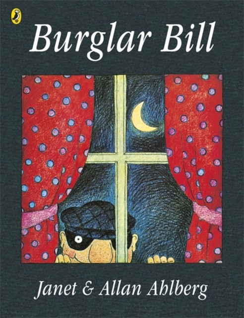 Burglar Bill by Allan Ahlberg (Paperback Book)