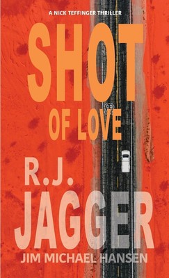 Shot of Love | R. J. Jagger (u. a.) | Taschenbuch | Englisch | 2020