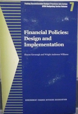 Financial Policies Design and Implementation