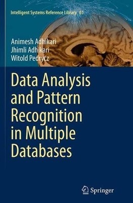 Data Analysis and Pattern Recognition in Multiple Databases - 9783319377278