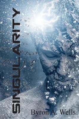 Singularity by Byron A. Wells (English) Paperback Book