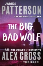 The Big Bad Wolf (Alex Cross, 9) - Paperback By Patterson, James - GOOD