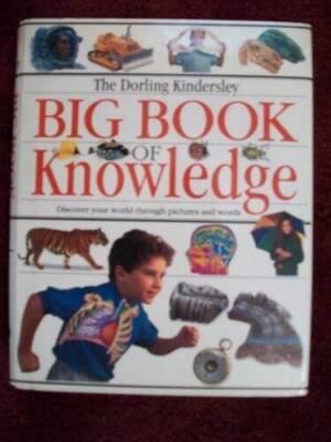 The DK Big Book of Knowledge - Hardcover By Phillips, Sarah (Editor) - GOOD