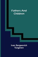 Ivan Sergeevich Turgenev | Fathers And Children | Taschenbuch | Englisch (2021)