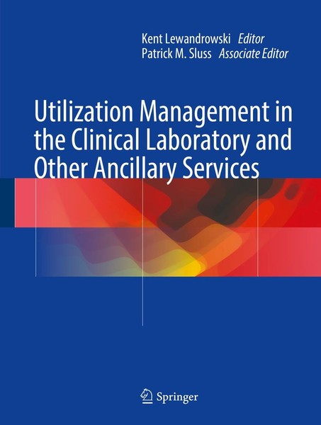 Utilization Management In The Clinical Laboratory And Other Ancillary Services P-image