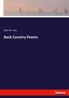 Back Country Poems Sam W. Foss Taschenbuch Englisch 2024 hansebooks