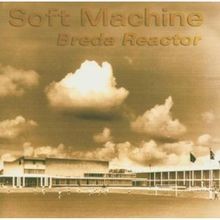 Breda Reactor von Soft Machine | CD | Zustand sehr gut