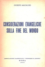 Considerazioni evangeliche sulla fine del mondo - Giuseppe Macaluso [1964]