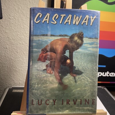 Castaway A Story of Survival by Lucy Irvine (1984, Hardcover)  9780394535425|