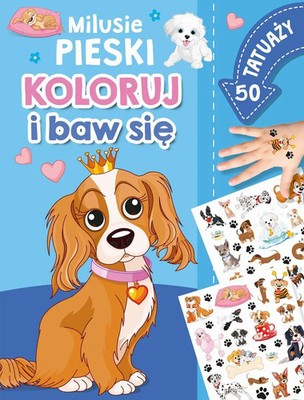 9788384241554 Koloruj i baw się. 50 tatuaży. Milusie pieski Olesiejuk Sp. z o.o.