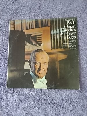 Vol. 3 Bach Organ Favorites E Power Biggs Bach Stereo Vinyl LP Record NM Cover G