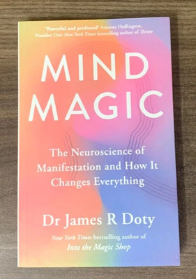 Mind Magic Book by Dr James R Doty,  Paperback.....