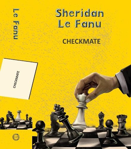 Checkmate by Joseph Sheridan Le Fanu - 9789357310420
