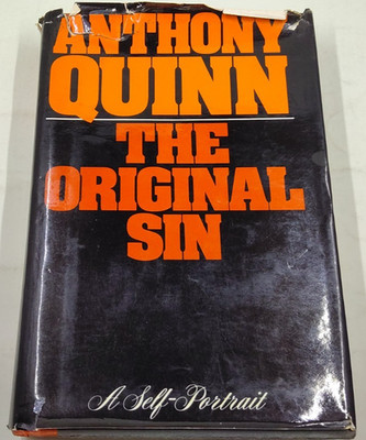 The Original Sin by Anthony Quinn Signed 1st Ed. 1972 HC