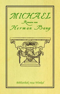 Michael | Herman Bang | Buch | Bibliothek rosa Winkel | 308 S. | Deutsch | 2012