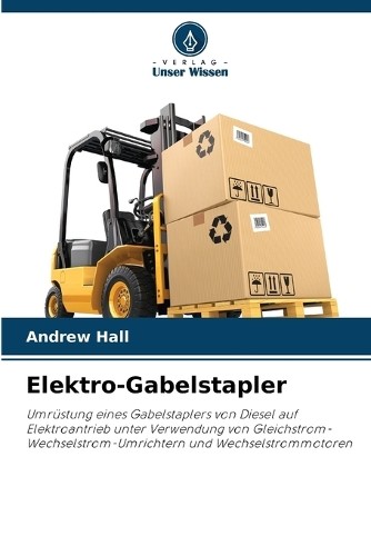 Andrew Hall Elektro-Gabelstapler (Tascabile)