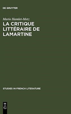 Hamlet-Metz - La critique littraire de Lamartine - New hardback or ca - X555z