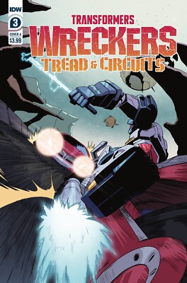TRANSFORMERS WRECKERS TREAD & CIRCUITS #3 (OF 4) IDW Publishing COVER A (L6)