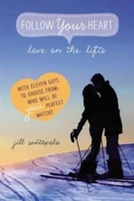 Love on the Lifts (Follow Your Heart), Santopolo, Jill