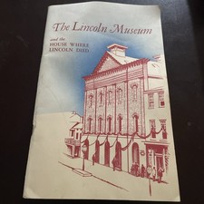 1956 The Lincoln Museum And House Where He Died Book Abraham Washington DC 
